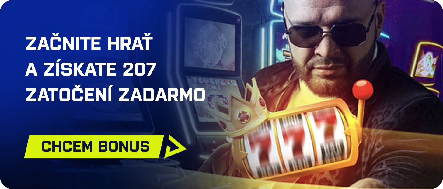 Začnite hrať a získajte 207 zatočení zadarmo