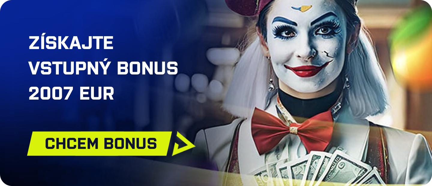 Získajte vstupný bonus 2007 Eur